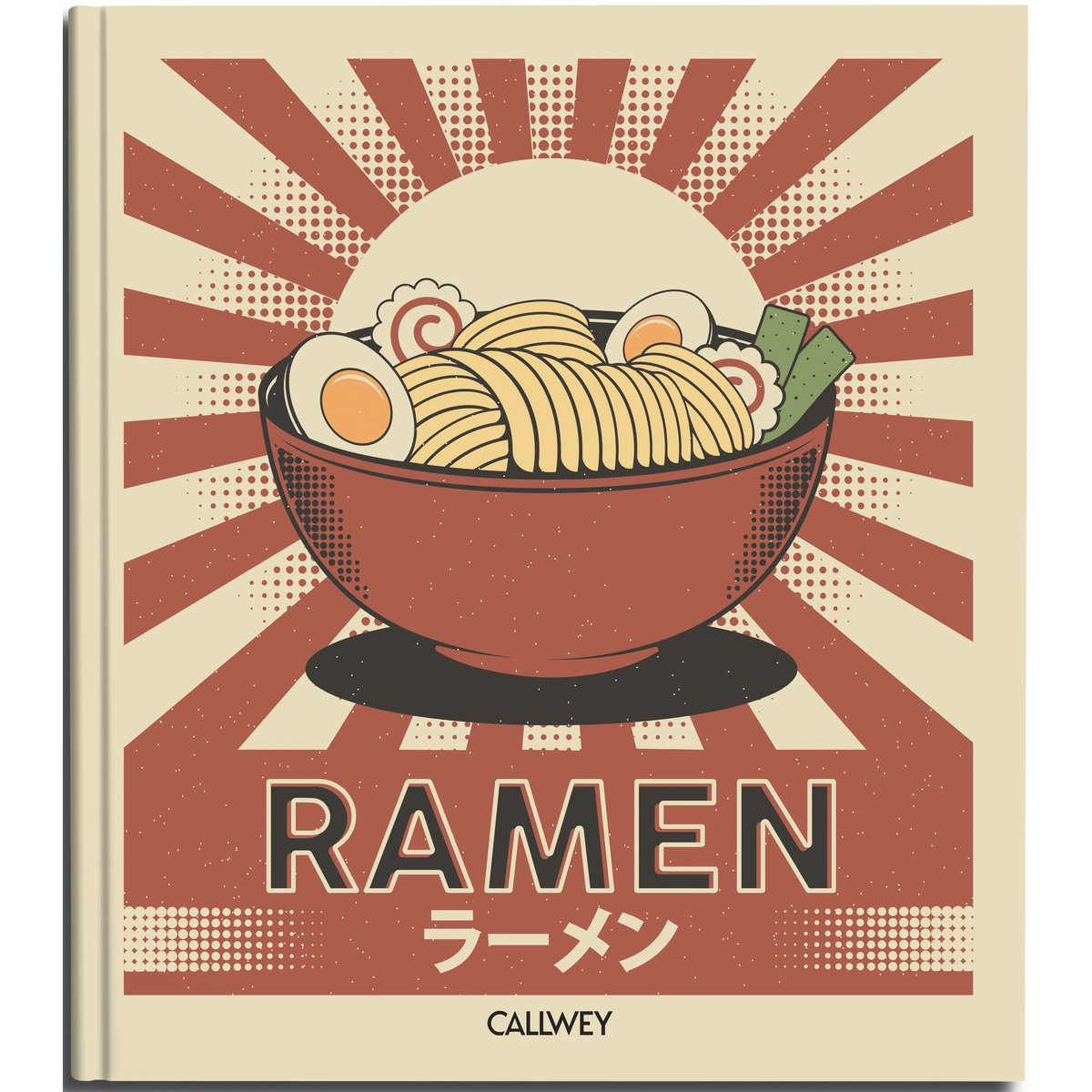 Buch: Ramen. Traditionelle und moderne Soulfood-Rezepte zum Geniessen
