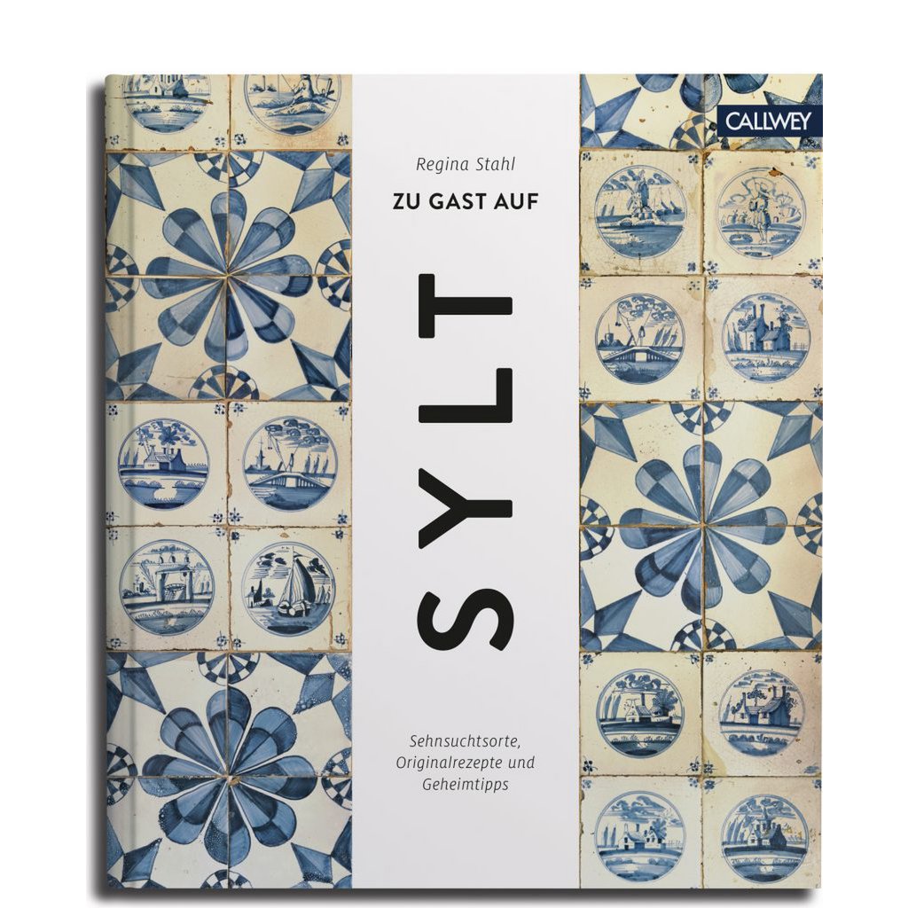 Book, Guest on Sylt - Dream Destinations, Original Recipes and Insider Tips