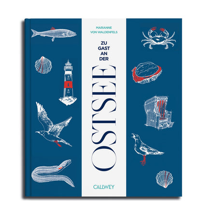 Book, Guest at the Baltic Sea - Dream Destinations, Original Recipes and Insider Tips