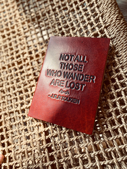 Notebook leather "not all those who wander are lost"